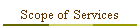 Scope of  Services